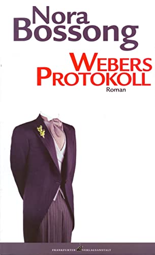 Webers Protokoll: Roman